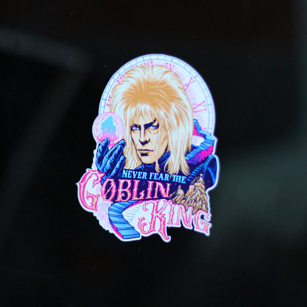Never Fear The Goblin King Sticker